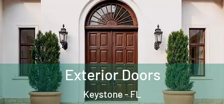  Exterior Doors Keystone - FL